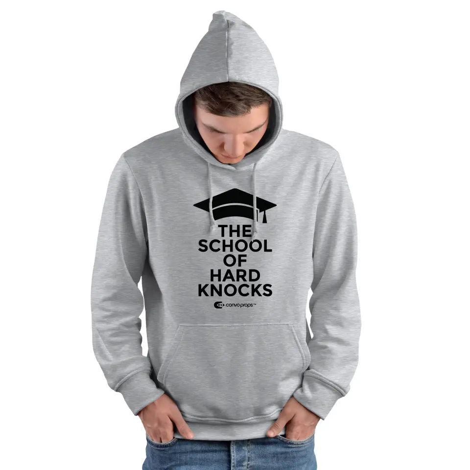 Unisex Hoodie [The School of Hard Knocks]