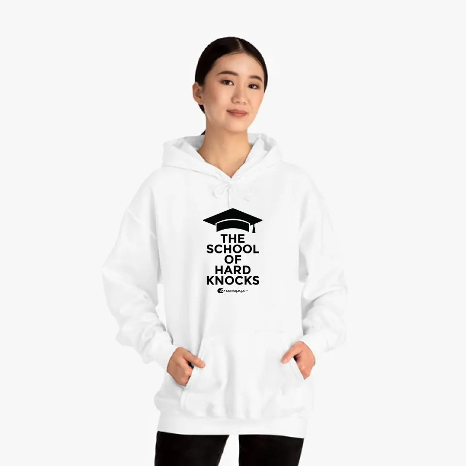 Unisex Hoodie [The School of Hard Knocks]