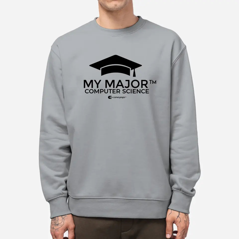 My Major Unisex Sweatshirt