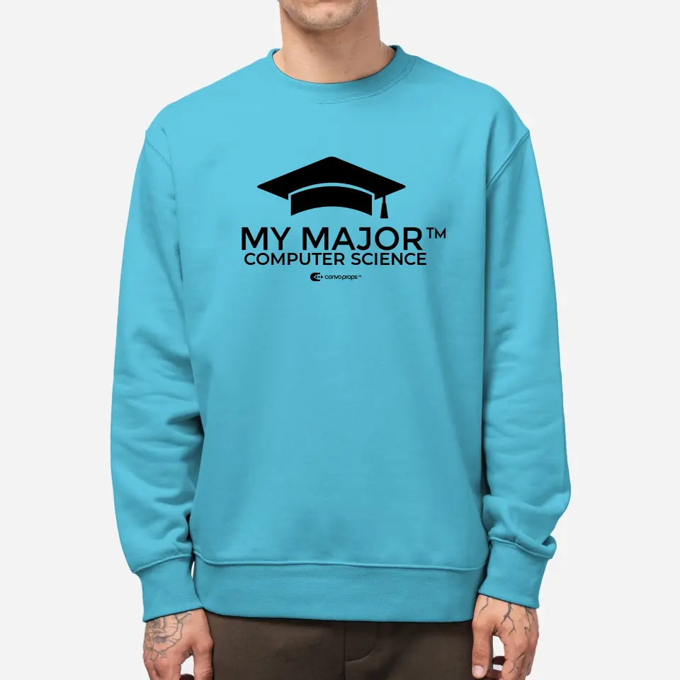 My Major Unisex Sweatshirt