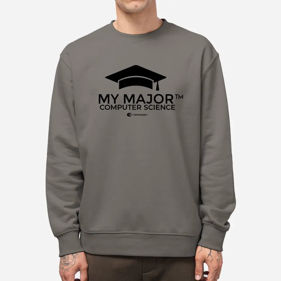 My Major Unisex Sweatshirt