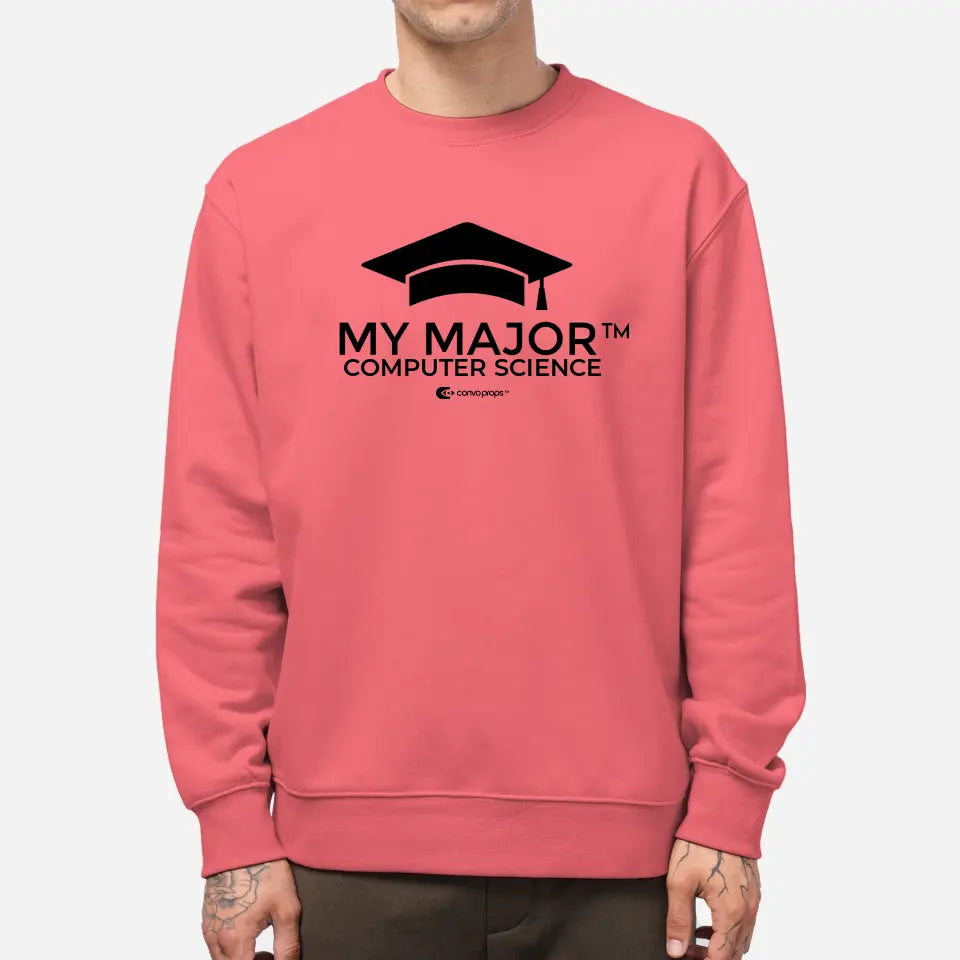 My Major Unisex Sweatshirt