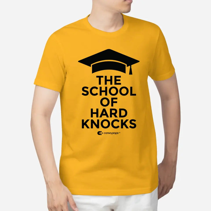 Unisex Tee [The School of Hard Knocks]