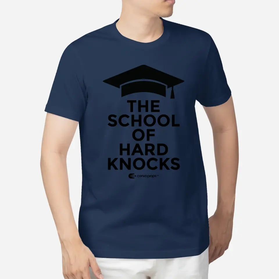 Unisex Tee [The School of Hard Knocks]