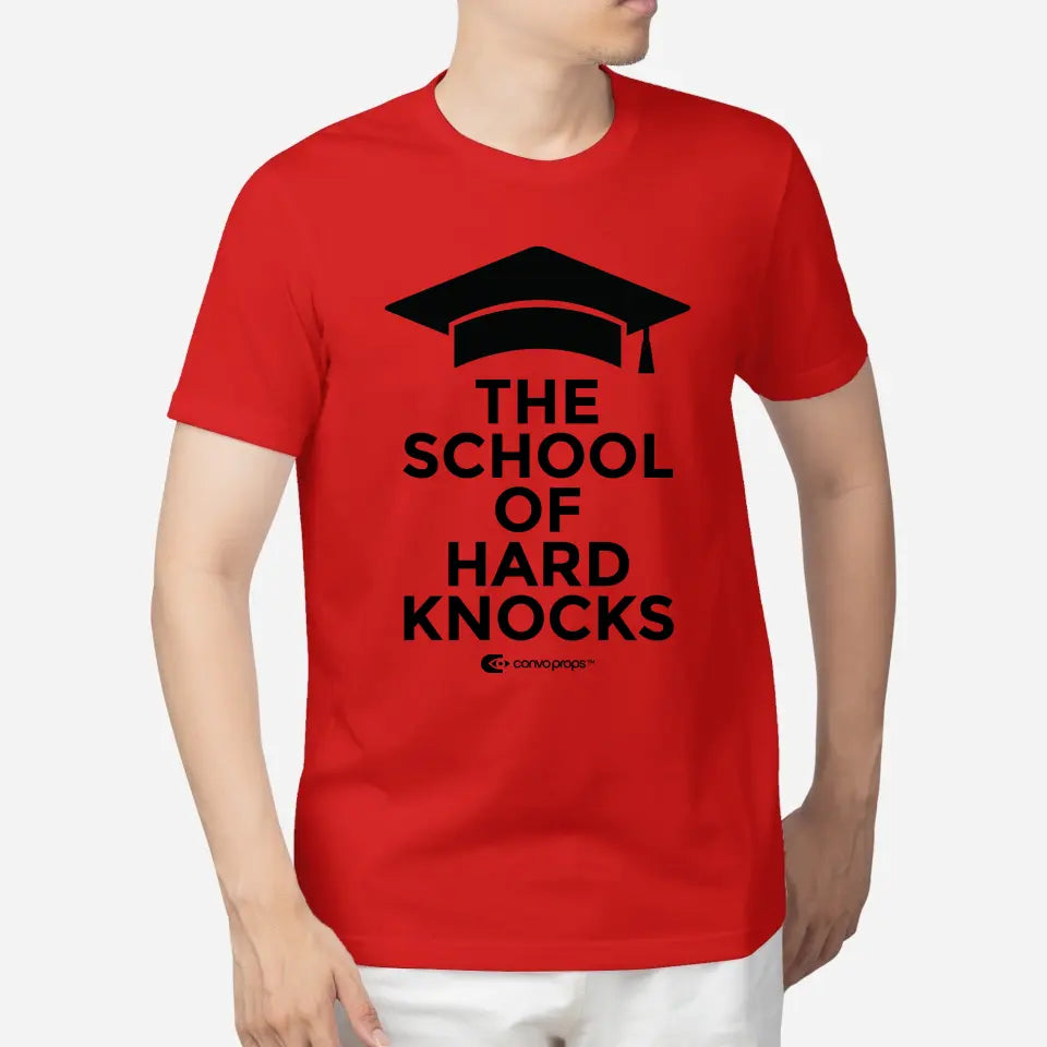 Unisex Tee [The School of Hard Knocks]