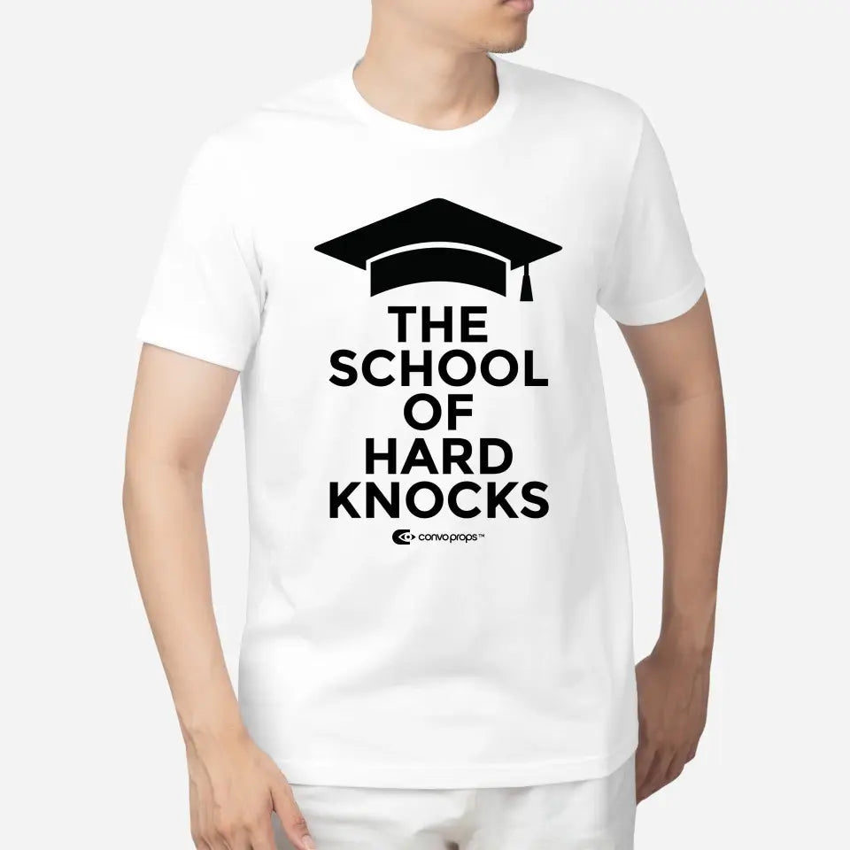 Unisex Tee [The School of Hard Knocks]